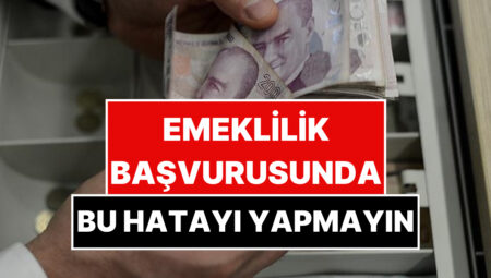 Emeklilik Müracaatında Büyük Yanılgı: Bir Aylık Maaş Kaybını Önlemek İçin Ne Yapmalı?