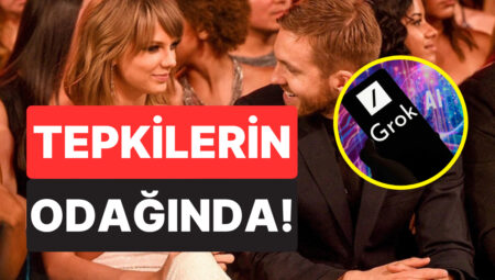 Grok’tan Yeni Skandal: Taylor Swift’in Cinsel İçerikli Görüntülerini Ürettiği İçin Reaksiyonların Odağında