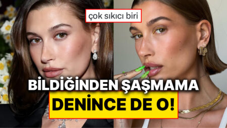 Hailey Bieber’ın Garanticilik Düzeyi: Ünlü Modeli Neden Daima Tektip Görüyoruz?