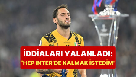 Hakan Çalhanoğlu Transferi Kapattı: Galatasaray ve Fenerbahçe Argümanlarını Yalanladı