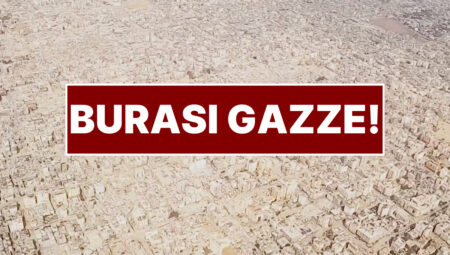 İsrail’in Gazze’deki Yarattığı Büyük Yıkım Havadan Görüntülendi
