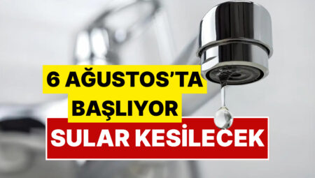 İzmirliler Dikkat! 6 Ağustos’tan İtibaren Su Kesintisi Başlıyor: İşte Saatler ve Ayrıntılar