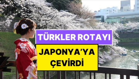 Japonya’da Türk Turist Sayısı Arttı! Türkler Neden Japonya’ya Gitmeye Başladı?