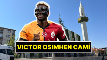 Konya’da Bir Caminin İsmi Google Haritalarda “Victor Osimhen Cami” Olarak Değiştirildi