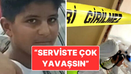 Mersin’de 12 Yaşındaki Çocuk Personel Öldürüldü: Katil Zanlısı Ustabaşı Gözaltına Alındı