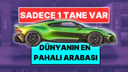Milyarderler Bile Bu Arabası Alamıyor! Yalnızca Bir Tane Üretilen Dünyanın En Değerli Arabası Tanıtıldı