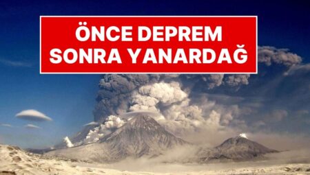 Rusya’da 8.8’lik Sarsıntının Akabinde Artık de Klyuchevskoy Yanardağı Faaliyete Geçti
