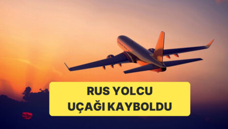 Rusya’da Yolcu Uçağı ile İrtibat Kesildi: Yaklaşık 50 Yolcu Kayıp