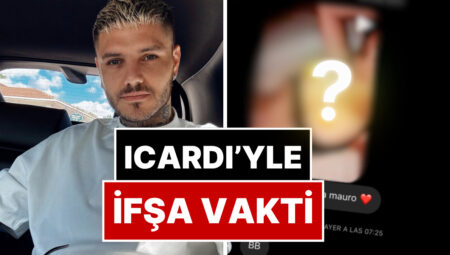Sonlar Gergin: China’yı Aldattığı Sav Edilen Mauro Icardi, Çıplak Pozlarını Atan Natasha Rey’i İfşaladı!