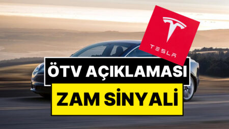 Tesla’dan ÖTV Artırımı Açıklaması: Yeni Araç Satışları Süreksiz Olarak Durduruldu