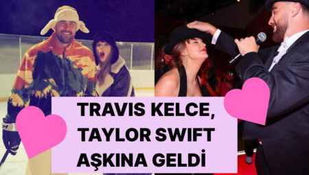 Travis Kelce ve Taylor Swift’ten Aşk Pozları: Evlilik Sinyali Mi?
