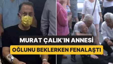 Tutuklu Beylikdüzü Belediye Başkanı Murat Çalık’ın Annesi, Oğlunun Cezaevine Sevki Sırasında Kötüleşti